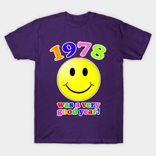 1978 Was A Very Good Year! T-Shirt